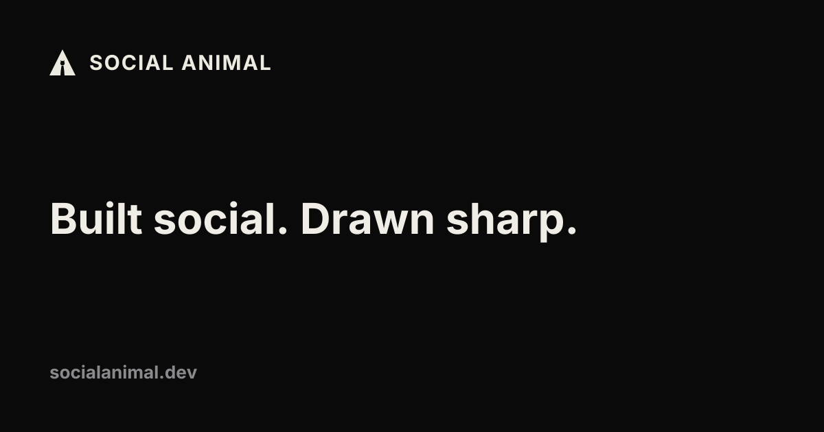 Social Animal share card: sentinel mark, page title, dark canvas